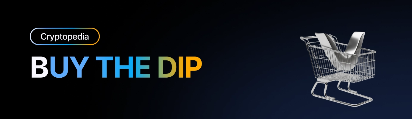 ماذا تعني عبارة «buy the dip» أو الشراء عند الهبوط في الكريبتو؟