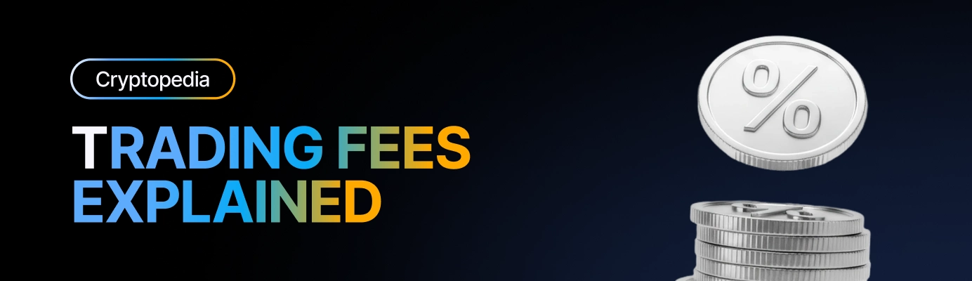 Trading fees explained: what you actually pay