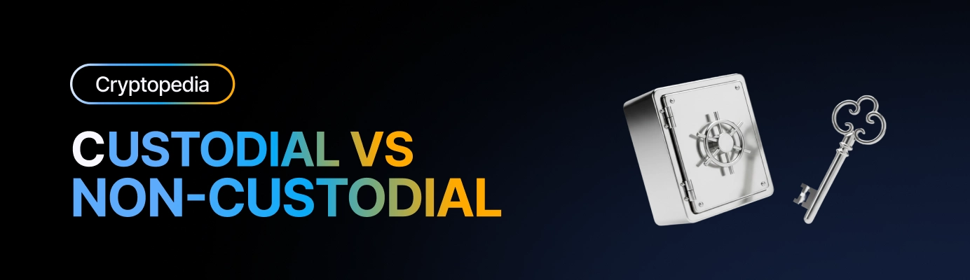 Custodial vs non-custodial wallets: what's the difference?