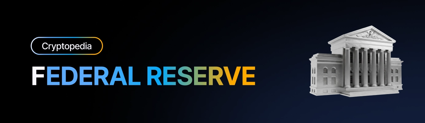 What is the Federal Reserve and why does it move crypto?