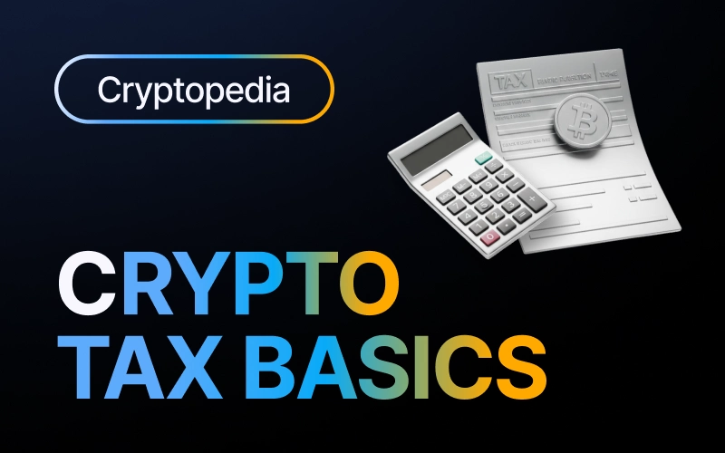 Crypto tax basics: what usually counts as a taxable event