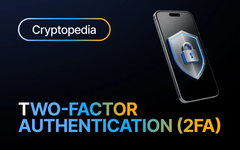 What is two-factor authentication (2FA) in crypto?