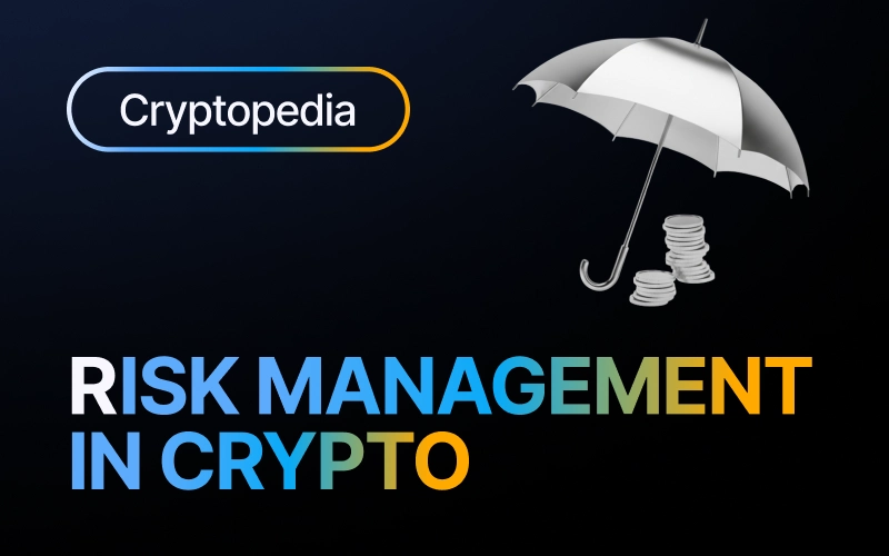 What is risk management in crypto trading?