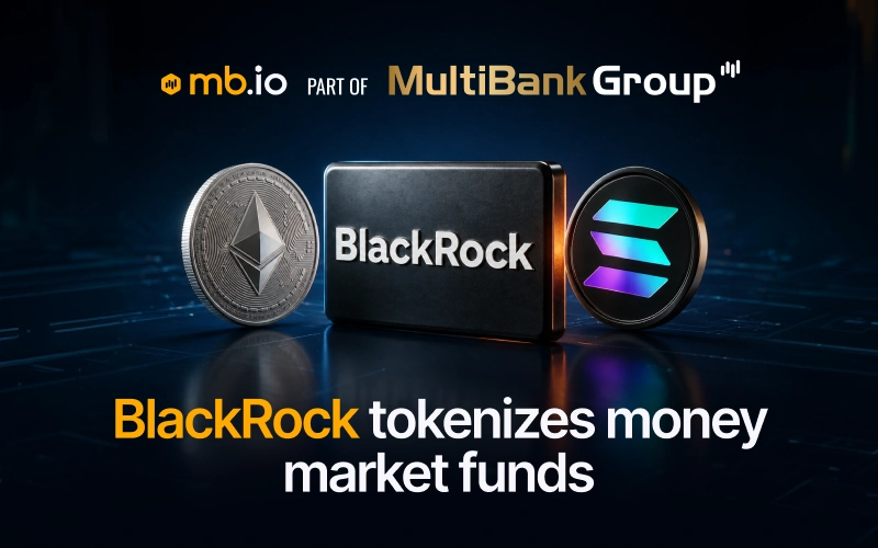 BlackRock launches tokenized money market funds on Solana and Ethereum