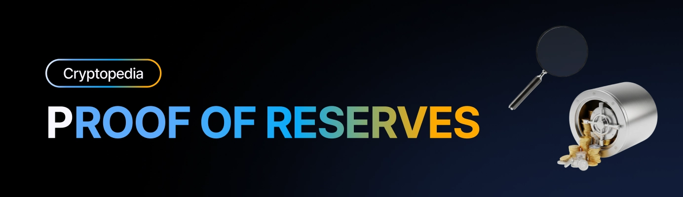 What is proof of reserves? What it proves